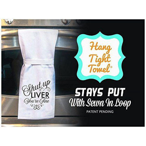 Shut Up Liver You're Fine - Cotton Towel